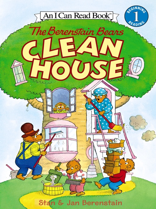 Title details for The Berenstain Bears Clean House by Jan Berenstain - Wait list